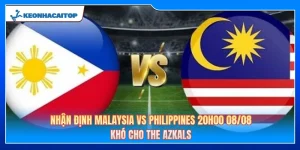 Nhận Định Malaysia Vs Philippines 20h00 08/08: Khó Cho The Azkals